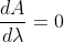 \LARGE \frac {dA}{d\lambda} = 0