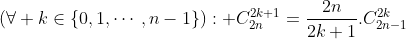 direction mp mp* - Page 10 Gif.latex?(\forall k\in\{0,1,\cdots,n-1\}): C_{2n}^{2k+1}=\frac{2n}{2k+1}