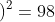 \left ( x-6 \right )^{2}+\left ( y-4 \right )^{2}=98