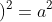 h^{2}+\left (\frac{a}{2} \right )^{2}=a^{2}