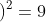 \left ( x-2 \right )^2+\left ( y+5 \right )^2=9