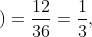 \dpi{120} P\left ( B_{2} \right )=\frac{12}{36}=\frac{1}{3},\; \; \; P\left ( A/B_{2} \right )=\frac{19}{20}
