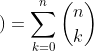 \left ( \sqrt{x}+\frac{1}{x} \right )=\sum_{k=0}^{n}\binom{n}{k} ( \sqrt{x})^{n-k}\left ( \frac{1}{x} \right )^{k}