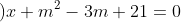 2x^2-\left ( 2m+7 \right )x+m^2-3m+21=0