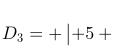 http://latex.codecogs.com/gif.latex?\\D_{3}=%20\begin{vmatrix}%205%20&%203%20&%205\\%204%20&%20-5%20&3%20\\%203%20&2%20&%200%20\end{vmatrix}=%205\cdot%20(-5)\cdot%200+3\cdot%203\cdot%203+5\cdot%204\cdot%202-5\cdot%20(-5)\cdot%203-3\cdot%204\cdot%200-5\cdot%203\cdot%202=%2027+40+75-30=%20112