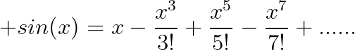 al 9ima al modbota li sin(x) et cos(x) et tan(x) Gif.latex?\200dpi sin(x)=x-\frac{x^3}{3!}+\frac{x^5}{5!}-\frac{x^7}{7!}+.....