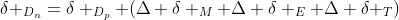gif.latex?\delta _{D_{n}}=\delta _{D_{p}}+(\Delta \delta _{M}+\Delta \delta _{E}+\Delta \delta _{T})