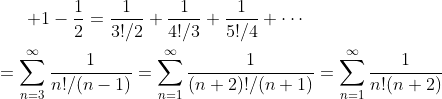 (n+1)}=\sum_{n=1}^\infty\frac{1}{n!(n+2)}