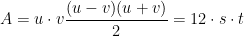 A = u\cdot v\frac{(u-v)(u+v)}{2}=12\cdot s\cdot t
