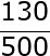 large frac{130}{500}