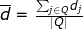 $\overline d = \frac {\sum_{j \in Q} d_j }{\left| Q \right|}$