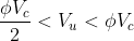 frac{phi V_c}{2}<V_u<phi V_c