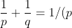 Olympiade 2012- étape 1- evaluation 2 (p;q)\in%20\mathbb{R}+*\Rightarrow%200%3C\frac{1}{p}\leq%20\frac{1}{2}\%20et\%20\frac{1}{2}\leq%20\frac{1}{q}%3C%201\Rightarrow%20p+q=pq%20~\\\frac{1}{p(p+1)}+\frac{1}{q(q+1)}-\frac{1}{2}=\frac{2q(q+1)+2p(p+1)-pq(p+1)(q+1)}{2pq(p+1)(q+1)}%20~\\on\%20pose:%20A=2q(q+1)+2p(p+1)-pq(p+1)(q+1)=p^{2}(1-q)+q^{2}(1-p)-p-q%20~\\%20apr%C3%A8s\%20d%C3%A9veloppement\(remarque\%20pq=p+q)%20~\\%20on\%20a:%20p\geq%202\%20et\%201%3Cq\leq%202%20~\\%20donc:%201-q%3C0\%20et%201-p%3C0%20~\\%20d'o%C3%B9:%20A\%20est\%20n%C3%A9gative%20~\\%20donc:\frac{1}{p(p+1)}+\frac{1}{q(q+1)}%3C\frac{1}{2}%20~\\%20d'autre\%20part\%20on\%20a:%20\frac{1}{p(p+1)}+\frac{1}{q(q+1)}-\frac{1}{3}=\frac{3q(q+1)+3p(p+1)-pq(p+1)(q+1)}{3pq(p+1)(q+1)}%20~\\%20on\%20pose:%20B=3q(q+1)+3p(p+1)-pq(p+1)(q+1)=q^{2}(2-q)^{2}(\frac{1}{q-1})^{2}\geq%200%20~\\%20apr%C3%A8s\%20d%C3%A9velopppement\%20et\%20remarque:\%20p=\frac{q}{q-1}%20~\\%20donc:%20\frac{1}{p(p+1)}+\frac{1}{q(q+1)}\geq%20\frac{1}{3}%20~\\%20et\%20apr%C3%A8s\%20conclusion\%20la\%20r%C3%A9ponse\%20;)