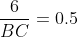 \frac{6}{BC}=0.5 