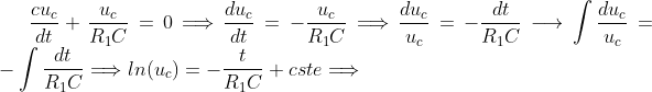 \frac{cu_{c}}{dt}+\frac{u_{c}}{R_{1}C}=0\Longrightarrow\frac{du_{c}}{dt}=-\frac{u_{c}}{R_{1}C}\Longrightarrow\frac{du_{c}}{u_{c}}=-\frac{dt}{R_{1}C}\longrightarrow\int{\frac{du_{c}}{u_{c}}}=-\int{\frac{dt}{R_{1}C}}\Longrightarrow ln(u_{c})=-\frac{t}{R_{1}C}+cste\Longrightarrow