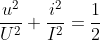 \frac{u^{2}}{U^{2}}+\frac{i^{2}}{I^{2}}=\frac{1}{2}