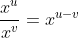 \frac{x^u}{x^v}=x^{u-v}