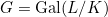 \inline G=\text{\rm Gal}(L/K)