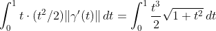 \int^1_0 t \cdot (t^2/2) \| \gamma'(t)\|\, dt = \int^1_0 \frac{t^3}{2} \sqrt{1+t^2}\, dt