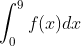\int_{0}^{9}f(x)dx