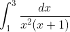 \int_{1}^{3}\frac{dx}{x^{2}(x+1)}