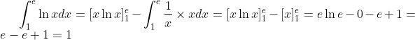 \int_1^e{\ln xdx}=[x\ln x]_1^e - \int_1^e{\frac{1}{x} \times xdx} = [x\ln x]_1^e - [x]_1^e = e\ln e - 0 - e + 1 = e - e + 1 = 1