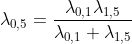 \lambda_{0,5}=\frac{\lambda_{0,1}\lambda_{1,5}}{\lambda_{0,1}+\lambda_{1,5}}