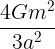 \large \frac {4Gm^2}{3a^2}