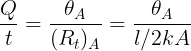 \large \frac Qt=\frac {\theta_A}{(R_t)_A}=\frac {\theta_A}{l / 2kA}