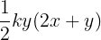 \large \frac{1}{2}ky(2x + y)