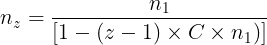 \large n_z = \frac{n_1}{[1-(z-1)\times C \times n_1)]}
