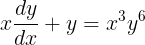 \large x\frac{dy}{dx}+y=x^3y^6