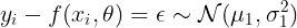 \large y_i - f(x_i, \theta) = \epsilon \sim \mathcal{N}(\mu_1, \sigma_1^2)