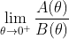 \lim_{\theta\rightarrow 0^{+}}\frac{A(\theta)}{B(\theta)}
