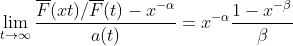 http://latex.codecogs.com/gif.latex?\lim_{t\rightarrow\infty}\frac{\overline{F}(xt)/\overline{F}(t)-x^{-\alpha}}{a(t)}=x^{-\alpha}\frac{1-x^{-\beta}}{\beta}{}