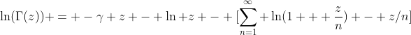 \ln(\Gamma(z)) = -\gamma z - \ln z - [\sum_{n=1}^\infty \ln(1 + \frac{z}{n}) - z/n]