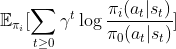 \mathbb{E}_{\pi_i}[\sum_{t\ge 0}\gamma^t \log\frac{\pi_i(a_t|s_t)}{\pi_0(a_t|s_t)}]