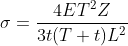 \sigma =\frac{4ET^2Z}{3t(T+t)L^2}