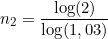 \small n_2 =\frac{\log (2)}{\log (1,03)}