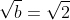 http://latex.codecogs.com/gif.latex?\100dpi&amp;space;\sqrt{a}&amp;plus;\sqrt{b}=\sqrt{2&amp;plus;\sqrt{3}}