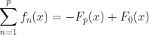\sum^{p}_{n=1}f _{n}(x)=-F_{p}(x)+F_{0}(x)