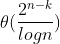 \theta(\frac{2^{n-k}}{logn})