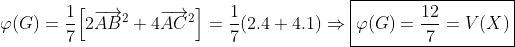 \varphi(G) = \dfrac 17 \Big[ 2\overrightarrow{AB}^2+ 4\overrightarrow{AC}^2\Big]=
 \dfrac 17 ( 2.4+ 4.1)\Rightarrow \boxed{\varphi(G)=\dfrac {12}7=V(X)}