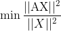 \min\frac{{{\rm{||AX|}}{{\rm{|}}^2}}}{{||X|{|^2}}}