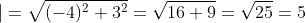 \left | AC \right |=\sqrt{(-4)^2+3^2}=\sqrt{16+9}=\sqrt{25}=5