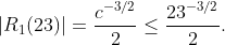 |R_1(23)|=\frac{c^{-3/2}}{2}\le\frac{23^{-3/2}}{2}.