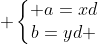 exercice d'arithmétiques Gif.latex?\exists%20(x,y)\in%20\mathbb{N}^{2}\;%20\;%20\;%20tel\;%20que\;%20\;%20\;%20\left\{\begin{matrix}%20a=xd\\b=yd%20\end{matrix}\right