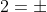 \rightarrow x+2=\pm 3