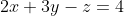 2x+3y-z=4