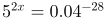 http://latex.codecogs.com/gif.latex?5^{2}\cdot&space;5^{4}\cdot&space;5^{6}\cdot...\cdot&space;5^{2x}=0.04^{-28}